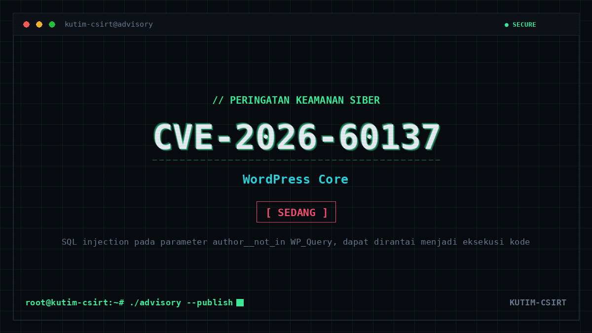 Peringatan Keamanan: Kerentanan CVE-2026-60137 SQL Injection pada WordPress Core